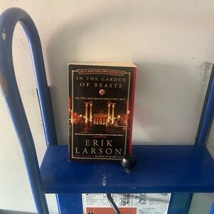 In the Garden of Beasts by Erik Larson